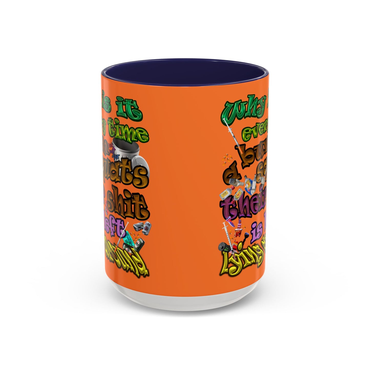 the bum's shit - Accent Mug (crusta)