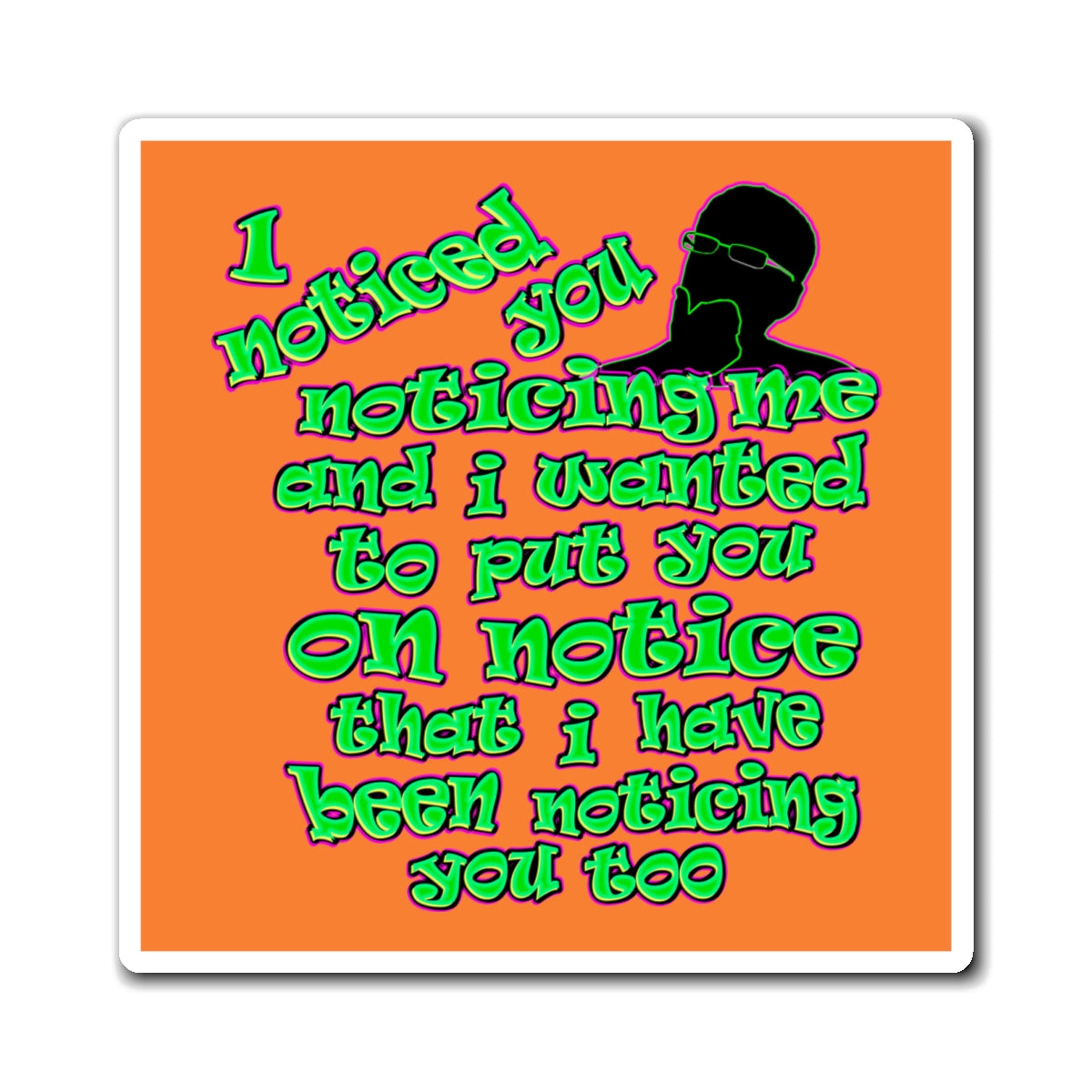 noticed you noticing - Magnets - (crusta)