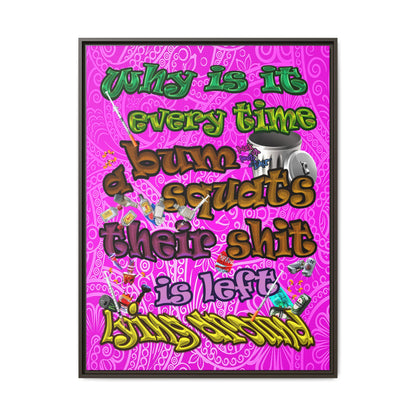 the bum's shit - framed canvas art (pink swirl)