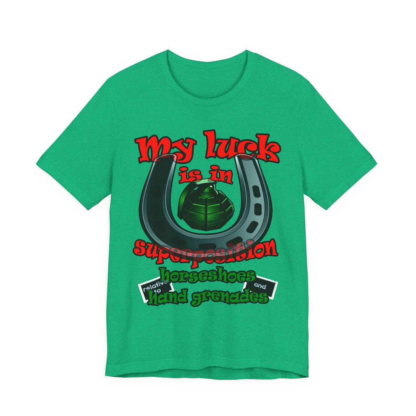 my luck - Unisex Jersey Short Sleeve Tee
