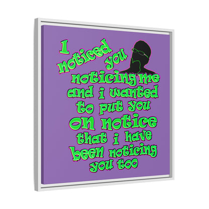 noticed you noticing - framed canvas art (light purple)