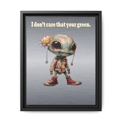I don't care that your green - framed canvas art (brushed nickel)