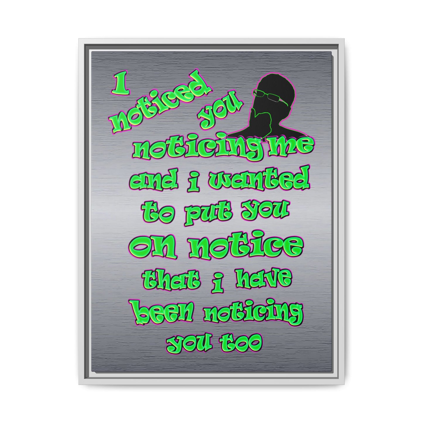 noticed you noticing - framed canvas art (brushed nickel)
