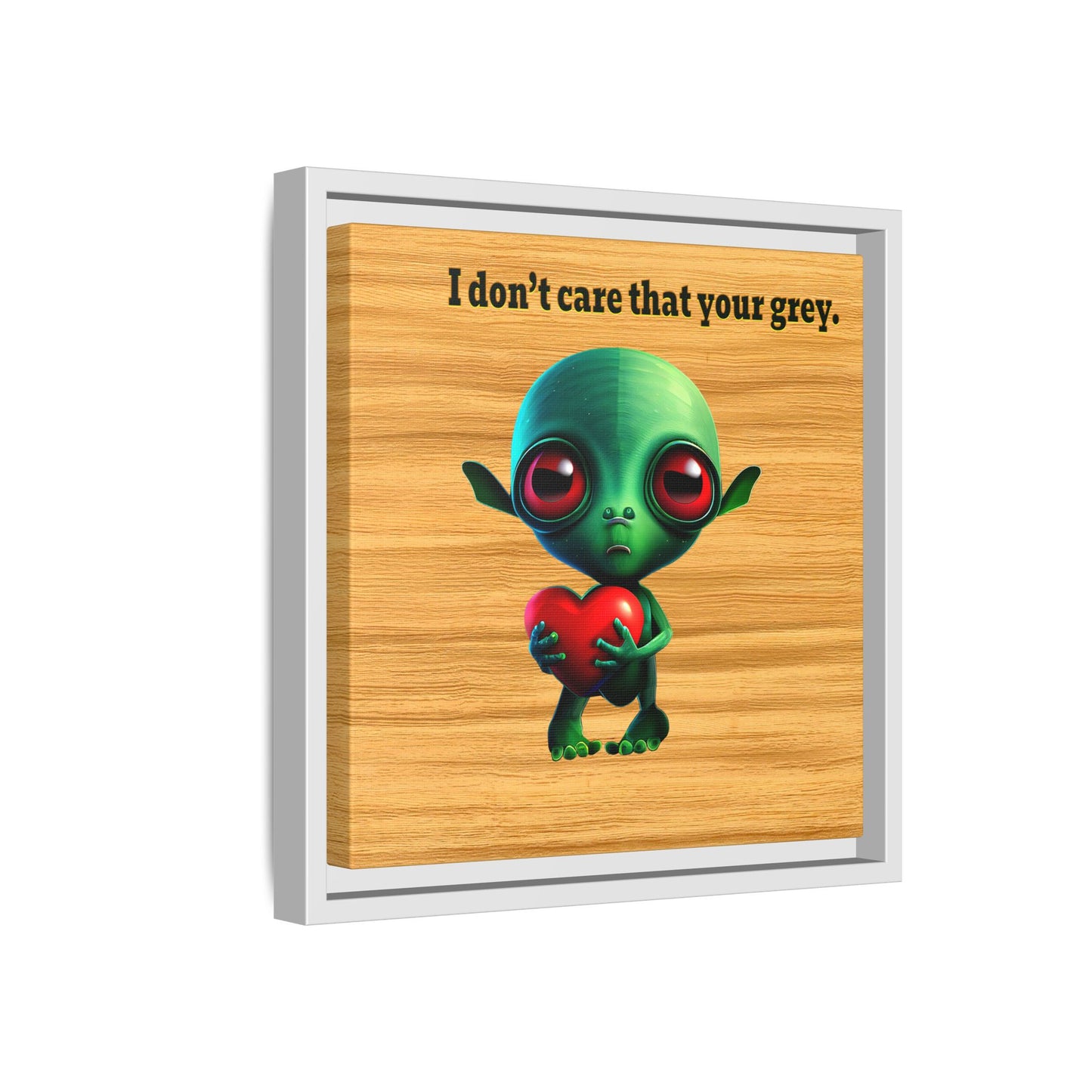 I don't care that your grey - framed canvas art (butterscotch wood finish)