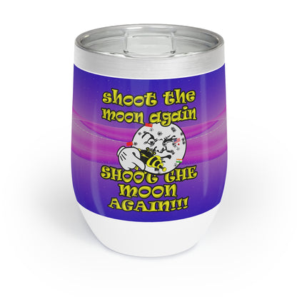 shoot the moon again - Chill Wine Tumbler (purple-pink wave)