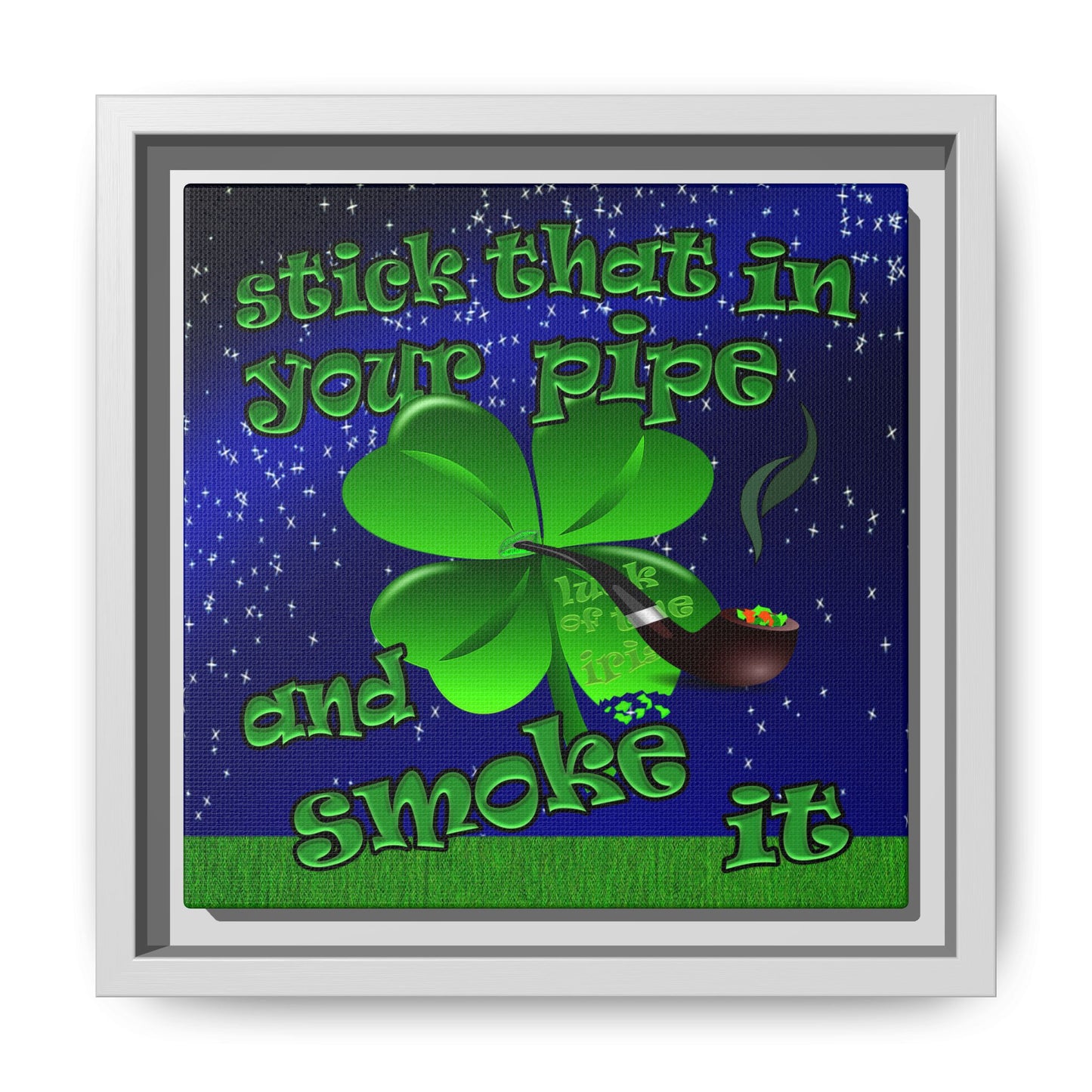 stick that in your pipe and smoke it - framed canvas art ('snoops' background)
