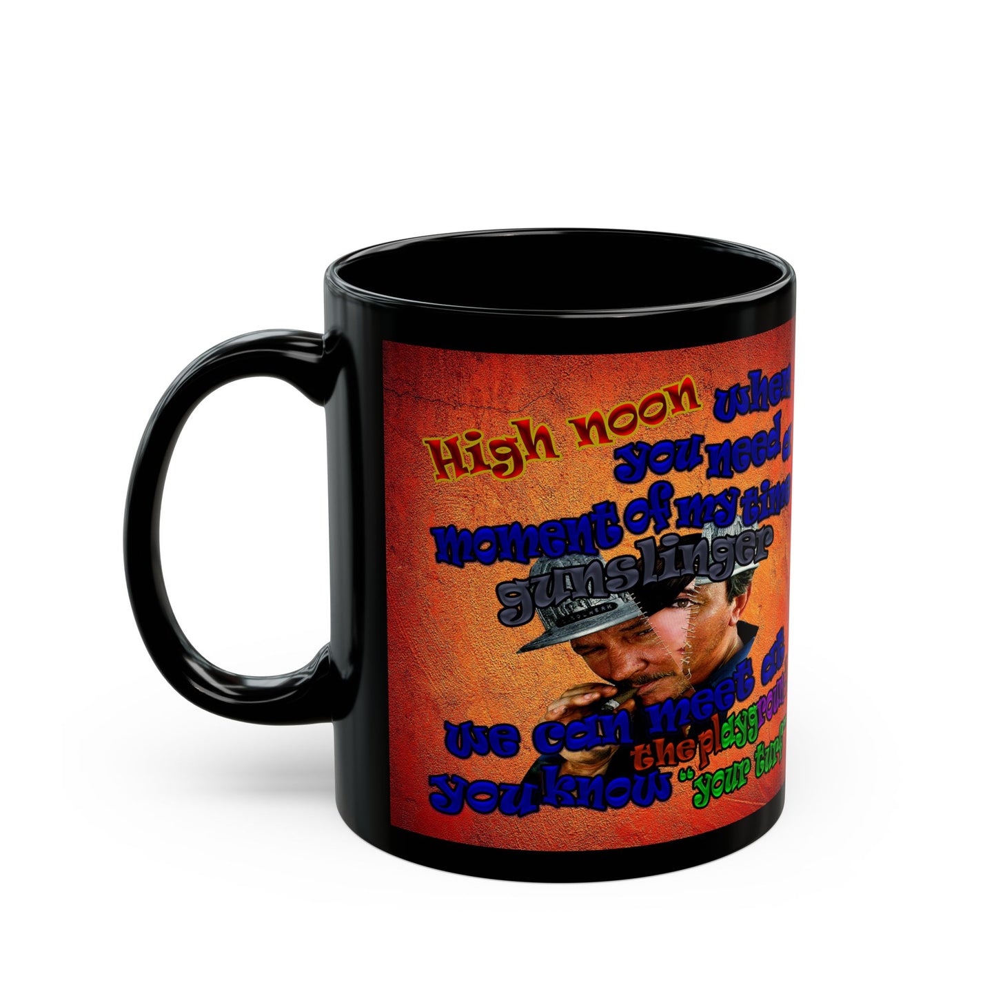 high noon - Black Mug (burnt orange)