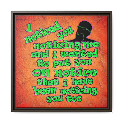 noticed you noticing - framed canvas art (burnt orange)