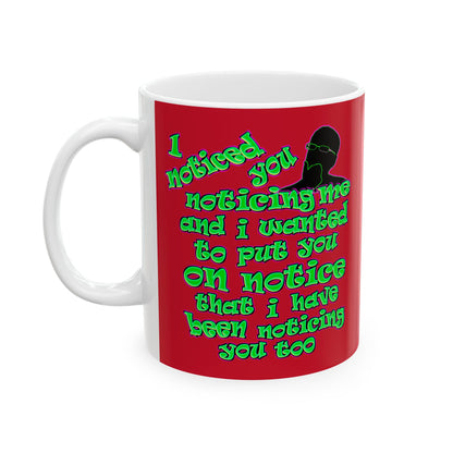 noticed you noticing - White Mug (dark red)