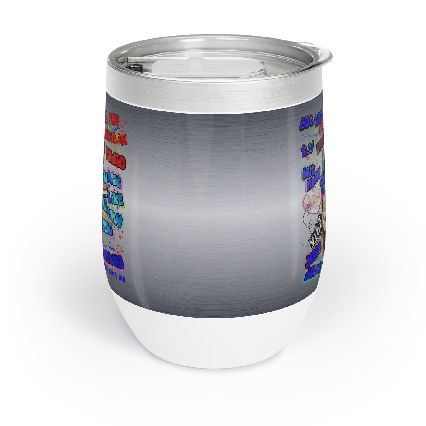 drop the beat - Chill Wine Tumbler  (brushed nickel)