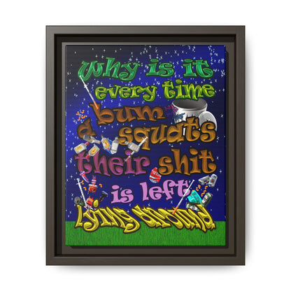 the bum's shit - framed canvas art ('snoops' background)