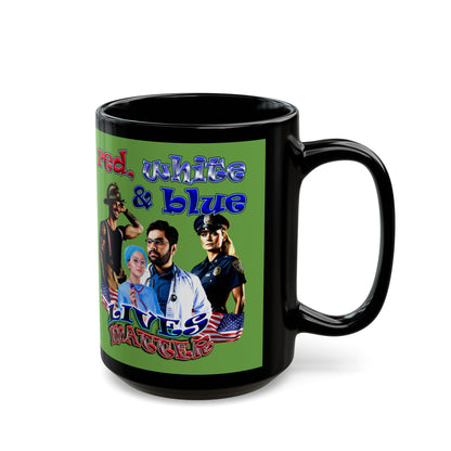 rw&b lives matter - Black Mug (green)
