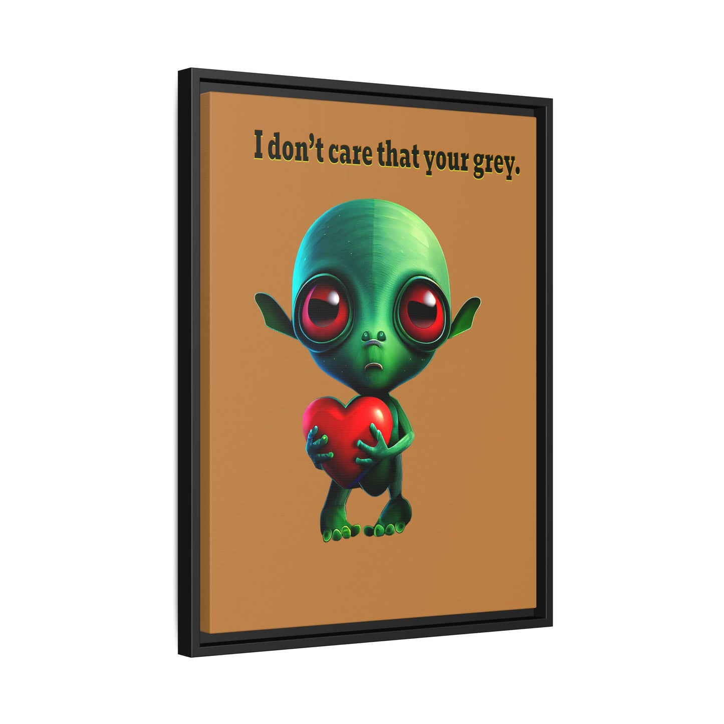 I don't care that your grey - framed canvas art (light brown)