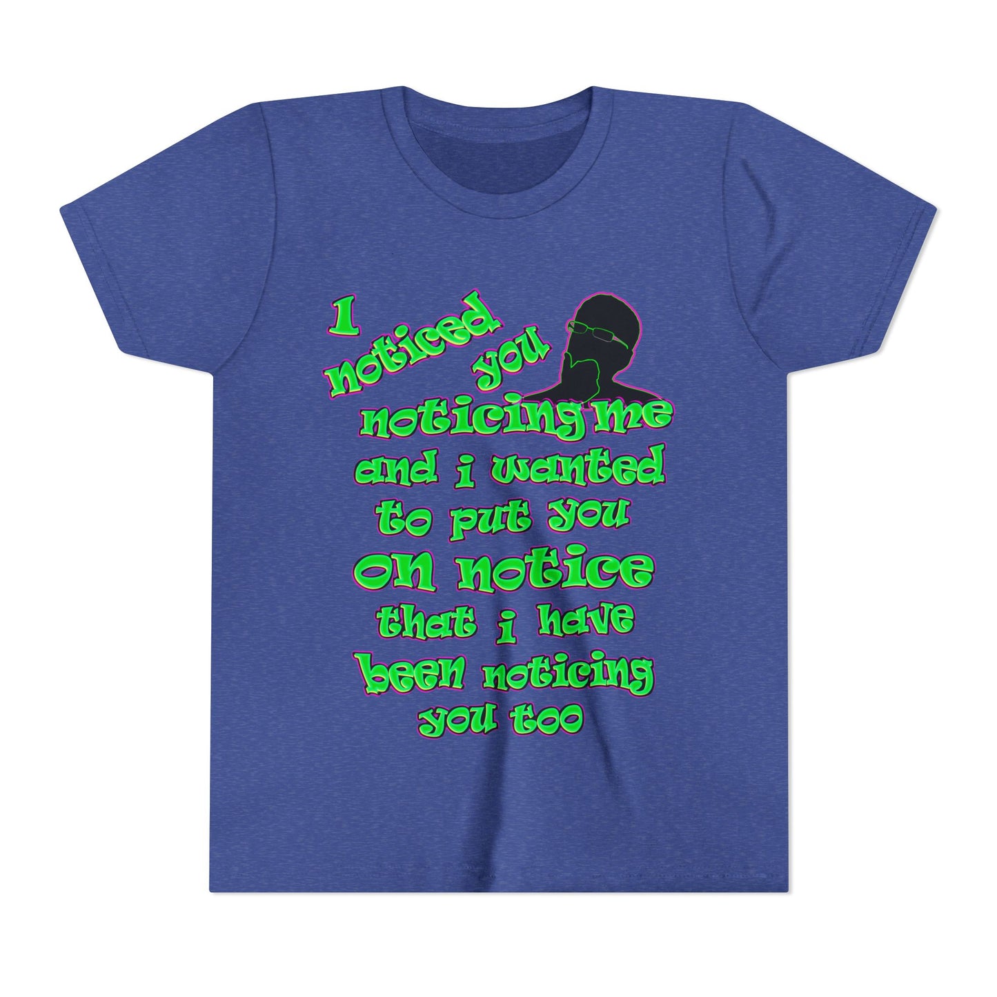 noticed you noticing - Youth Short Sleeve Tee