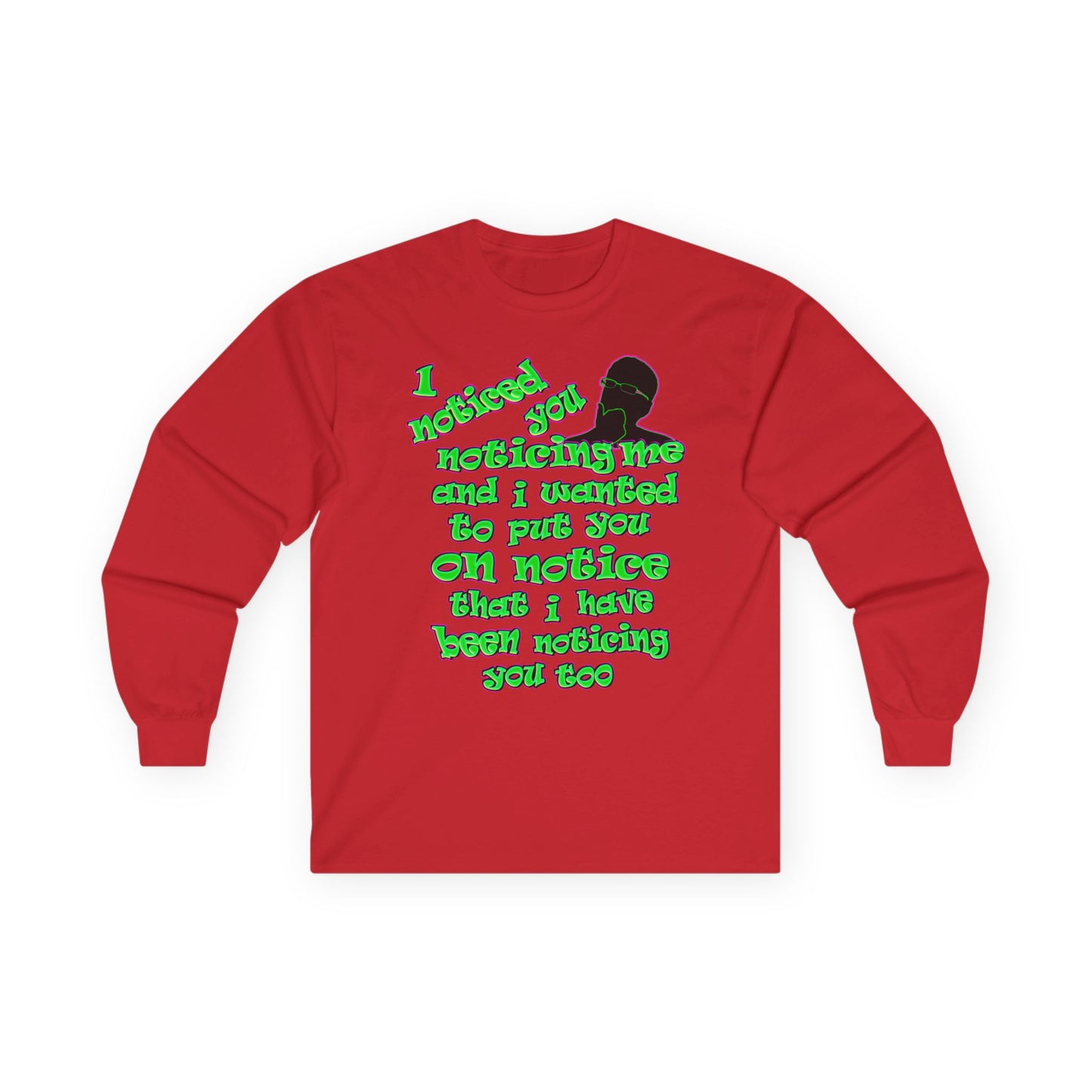 noticed you noticing - Ultra Cotton Long Sleeve Tee