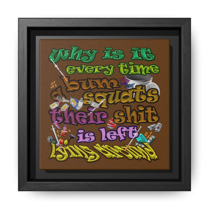 the bum's shit - framed canvas art (brown)