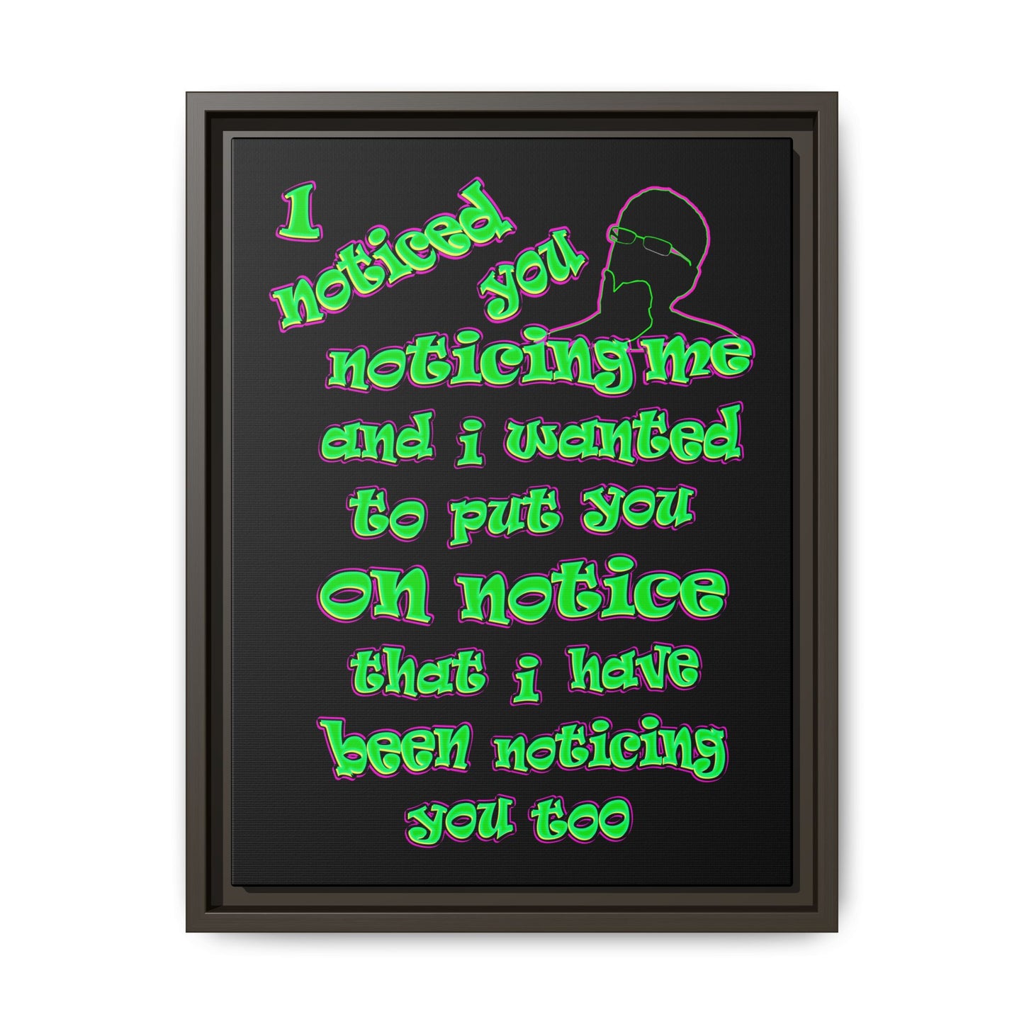 noticed you noticing - framed canvas art (black)