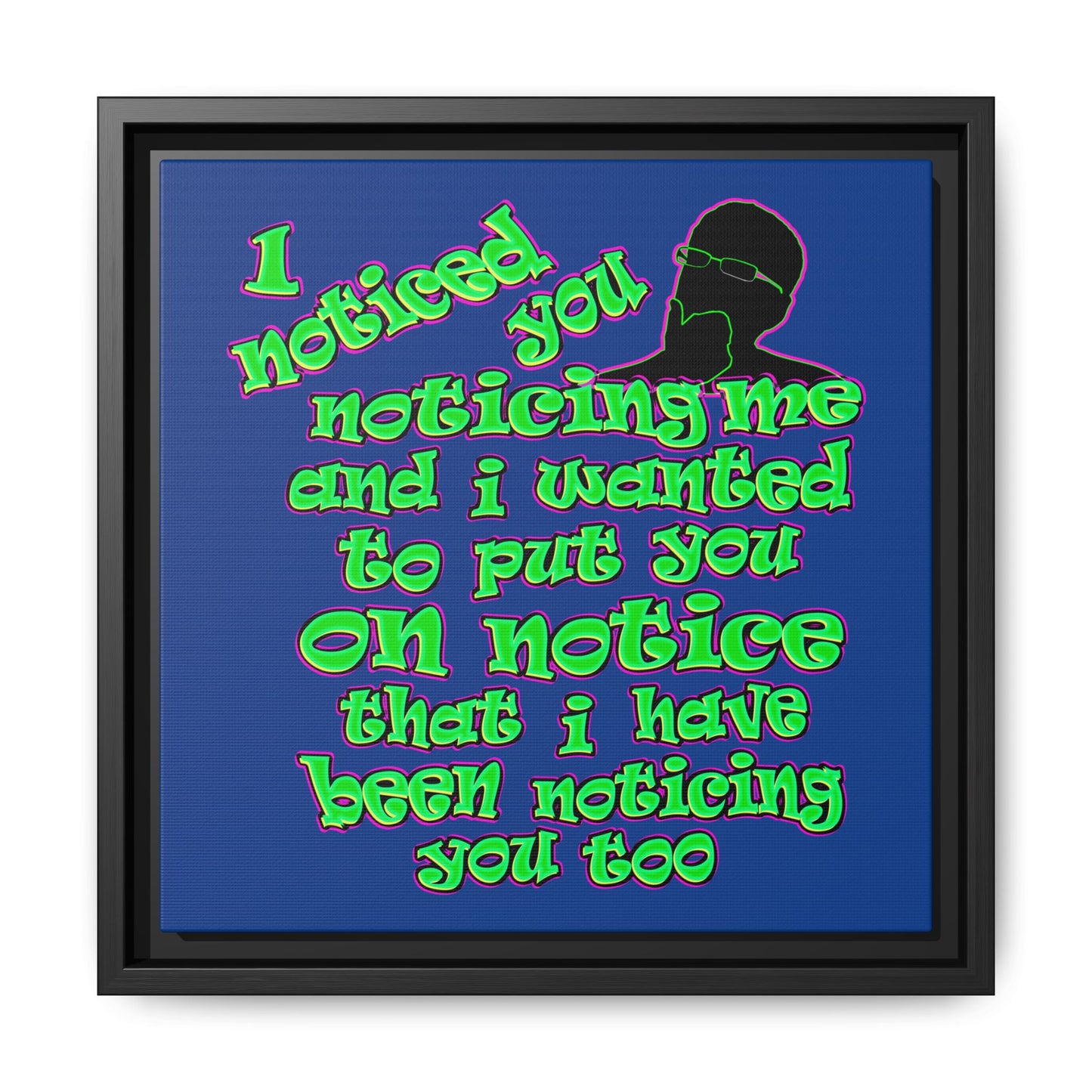 noticed you noticing - framed canvas art (dark blue)