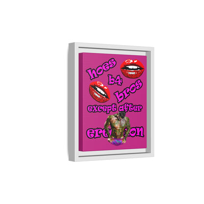 hoes b4 bros - framed canvas art (pink)