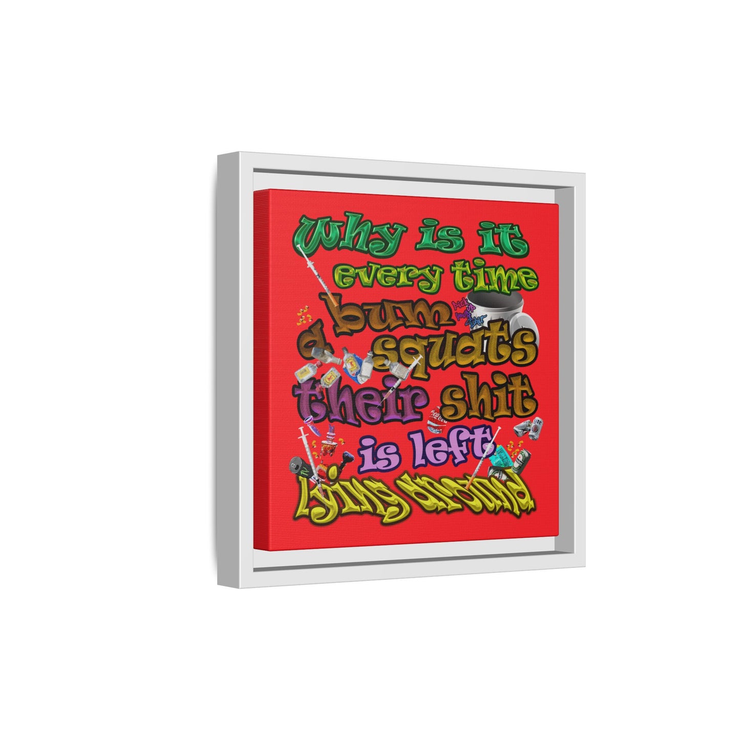 the bum's shit - framed canvas art (red)