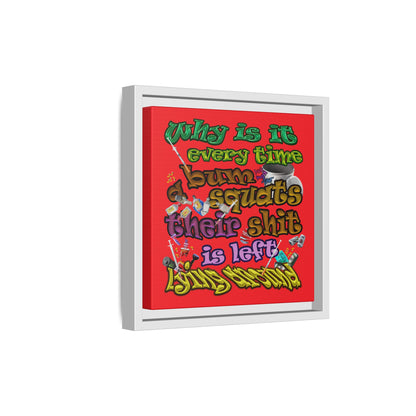 the bum's shit - framed canvas art (red)