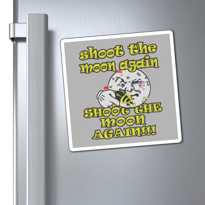 shoot the moon again - Magnets - (light grey)