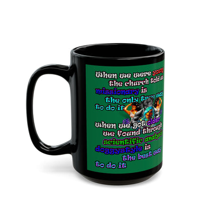 doggystyle - Black Mug (dark green)