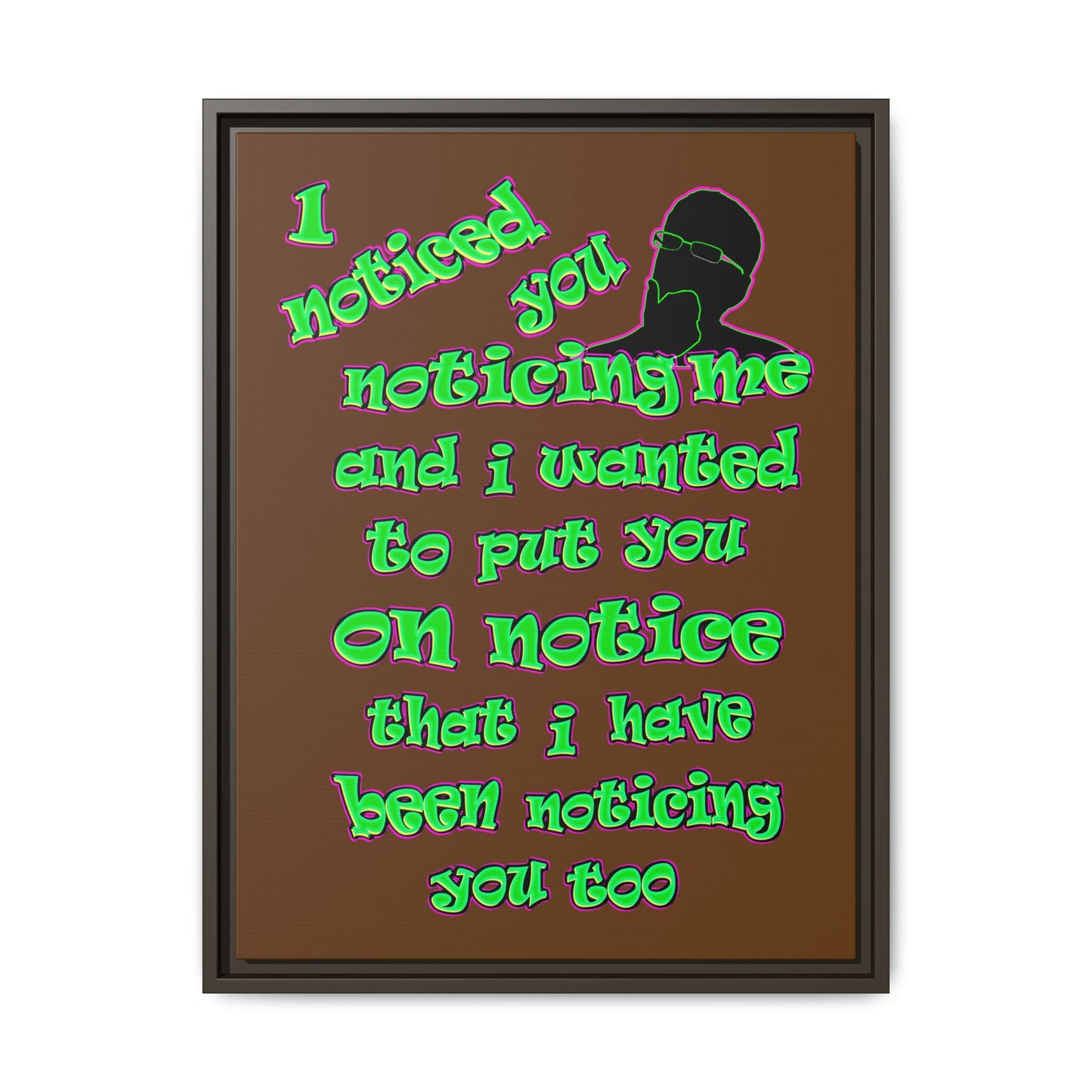 noticed you noticing - framed canvas art (brown)