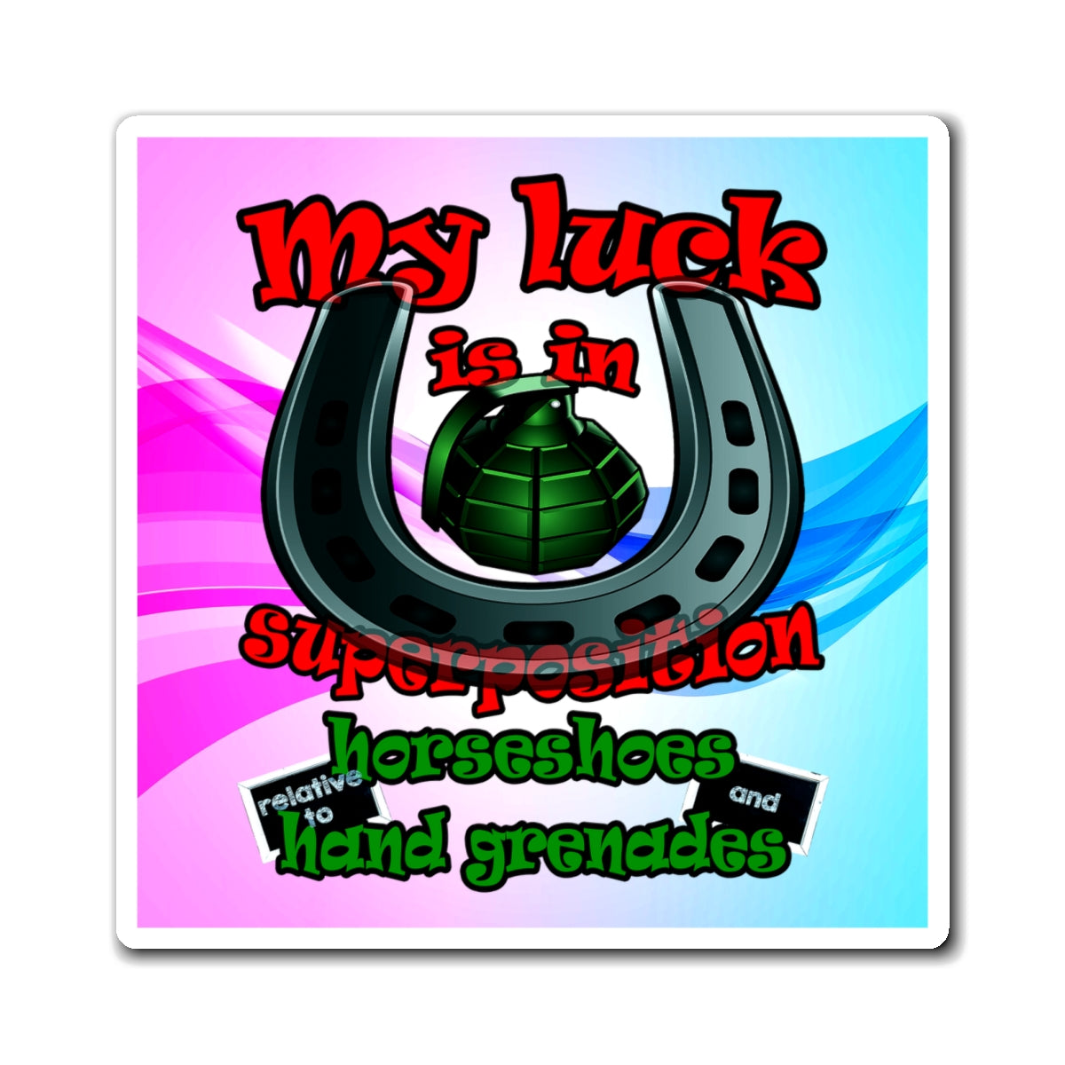 my luck - Magnets - (light blue-pink wave)