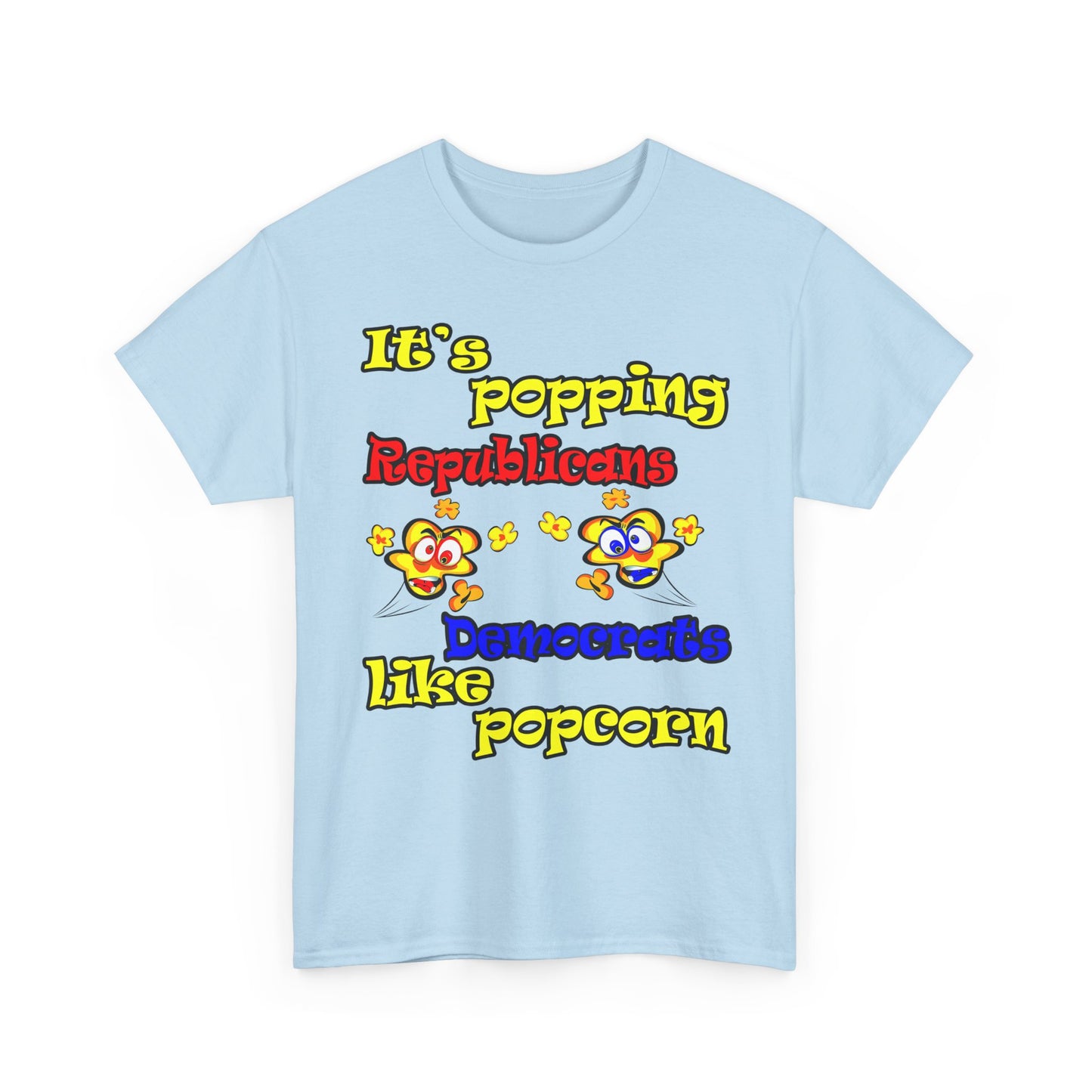 popping like popcorn - Unisex Heavy Cotton Tee