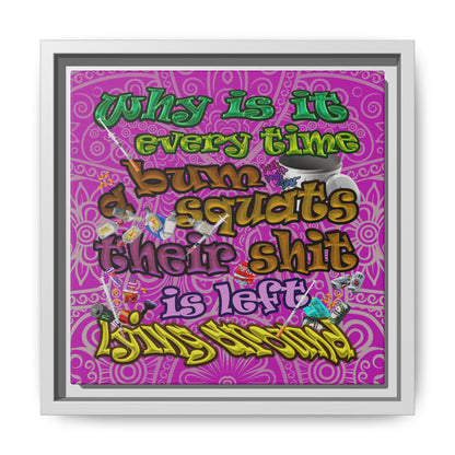 the bum's shit - framed canvas art (pink swirl)