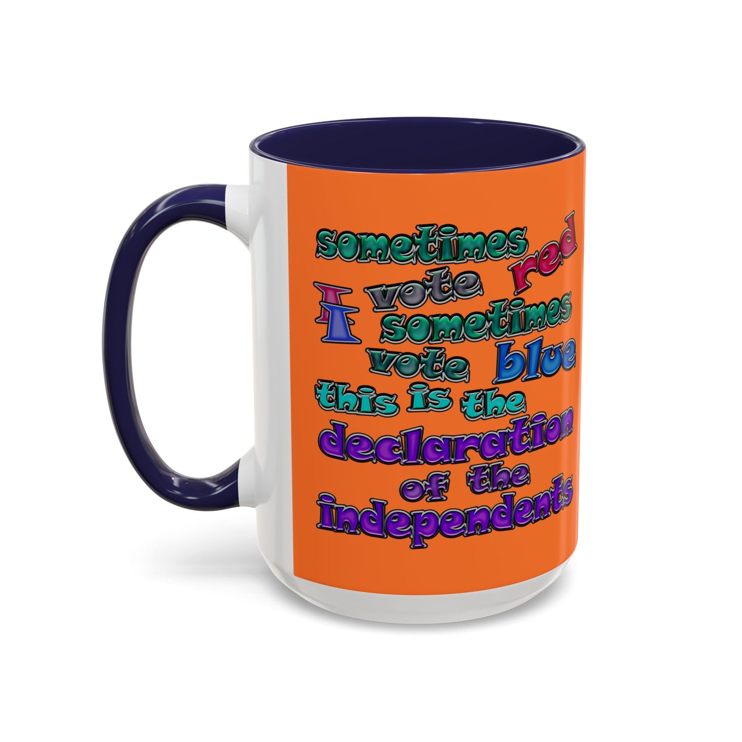 declaration of the independents - Accent Mug (crusta)