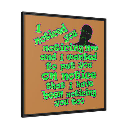 noticed you noticing - framed canvas art (light brown)