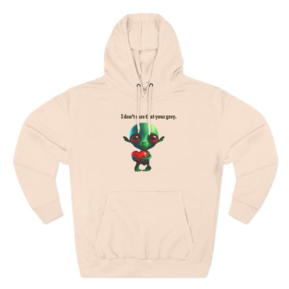 I don't care that your grey - Three-Panel Fleece Hoodie