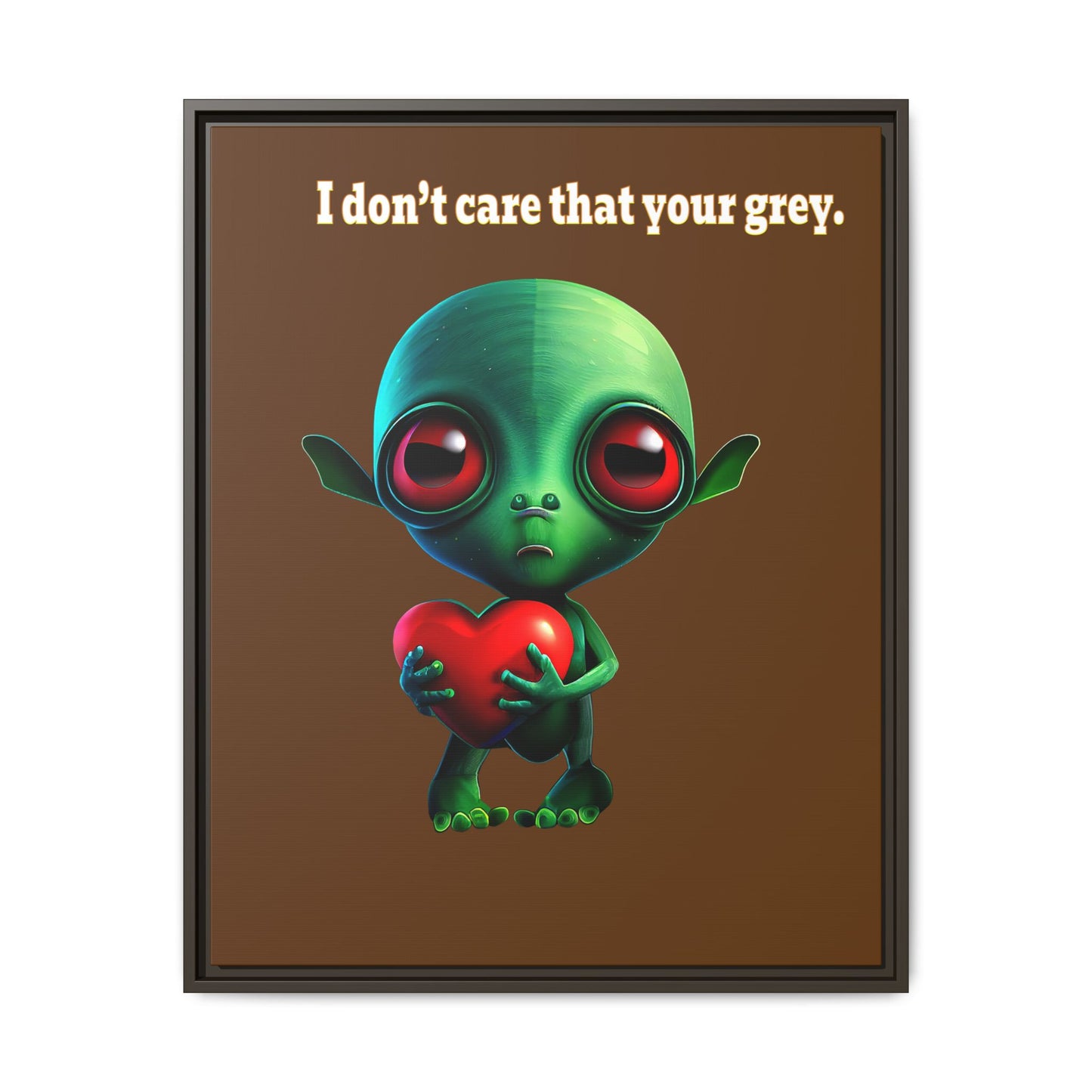 I don't care that your grey - framed canvas art (brown)