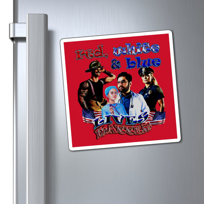 rw&b lives matter - Magnets - (dark red)