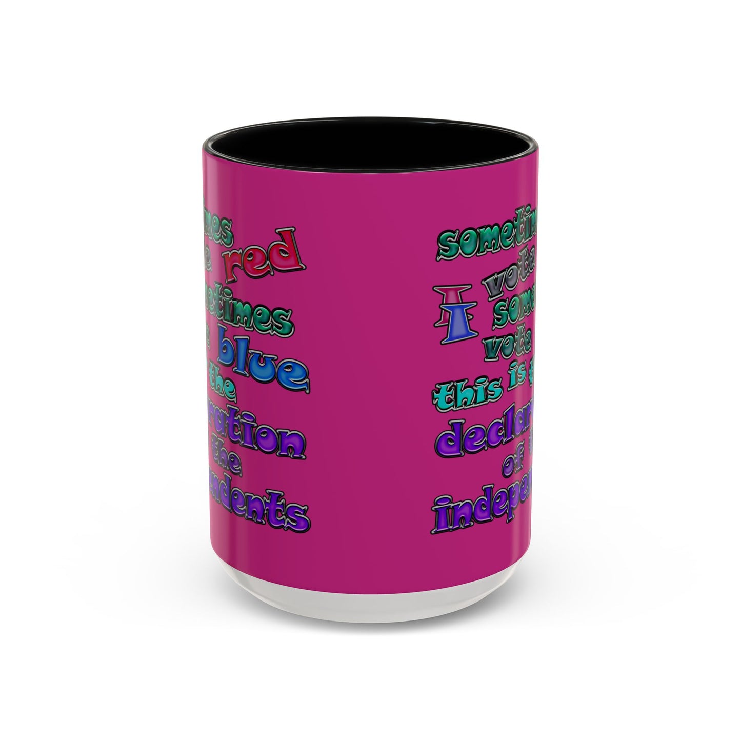 declaration of the independents - Accent Mug (pink)