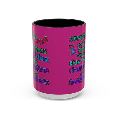 declaration of the independents - Accent Mug (pink)