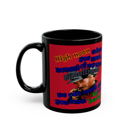 high noon - Black Mug (dark red)