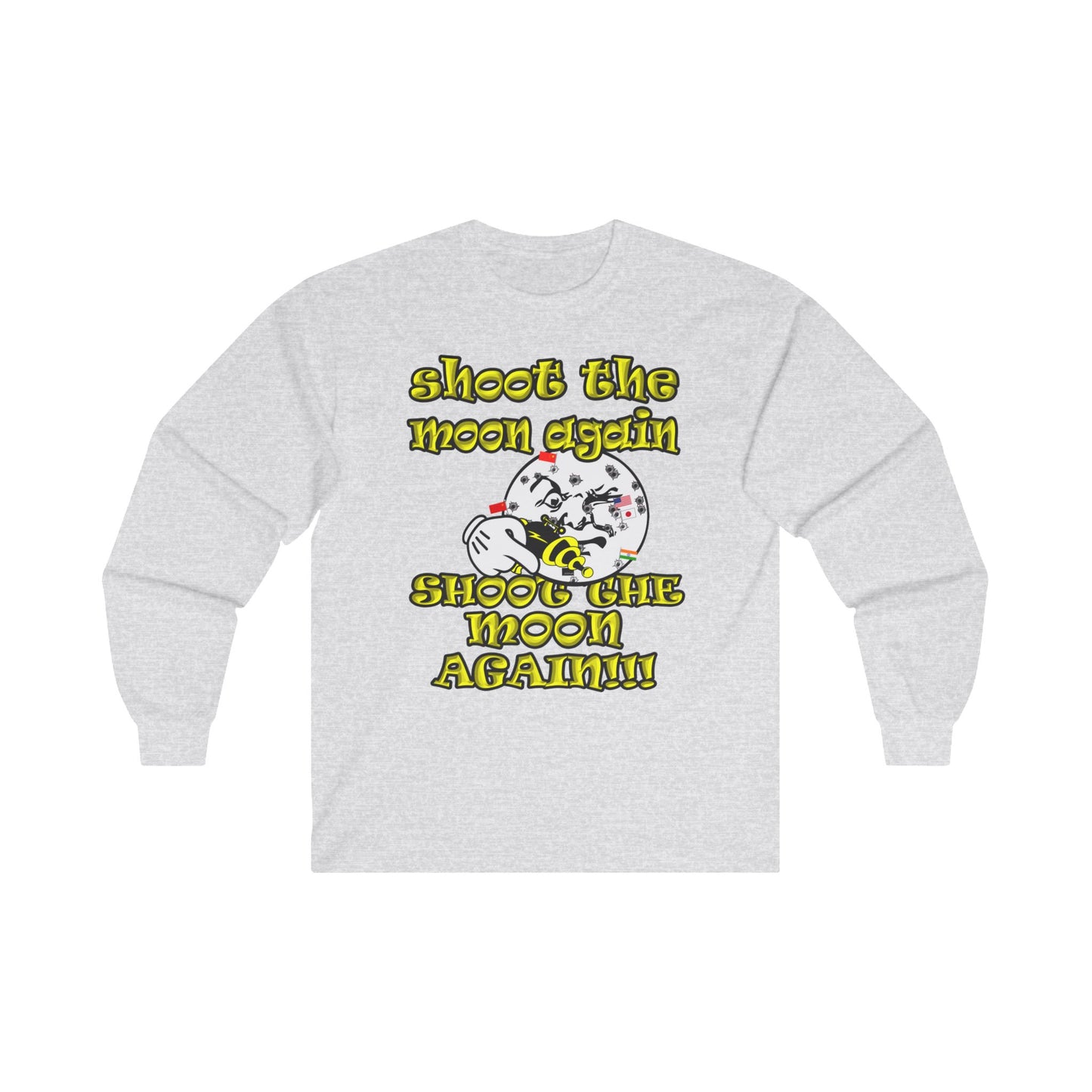 shoot the moon again - Ultra Cotton Long Sleeve Tee
