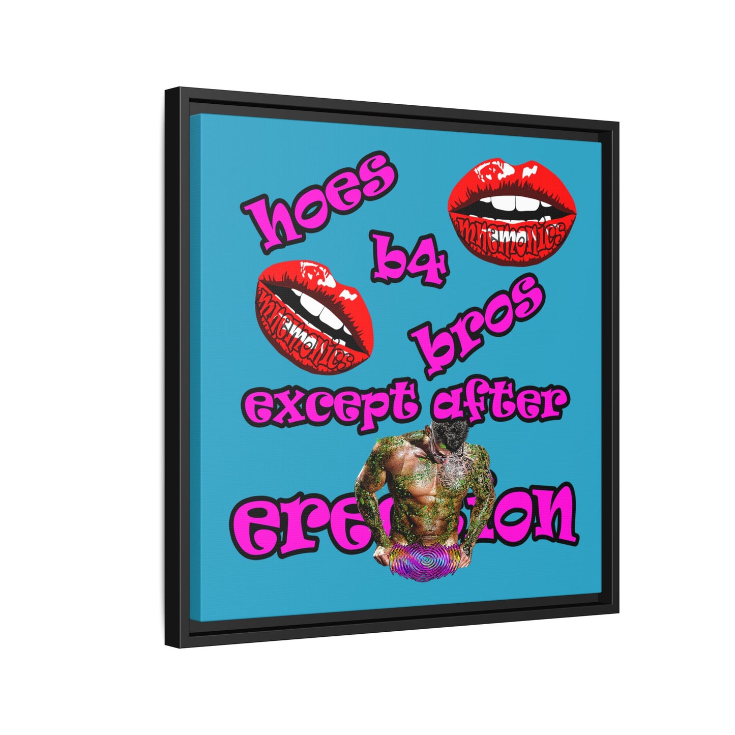 hoes b4 bros - framed canvas art (turquoise)