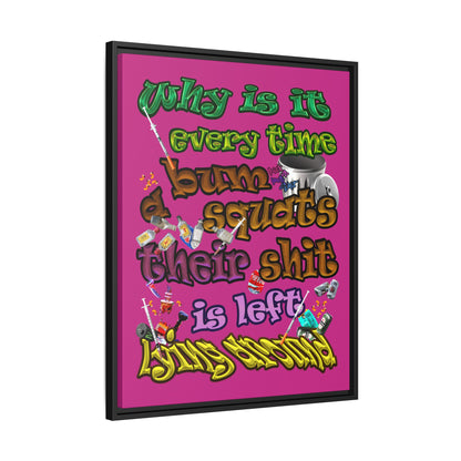 the bum's shit - framed canvas art (pink)
