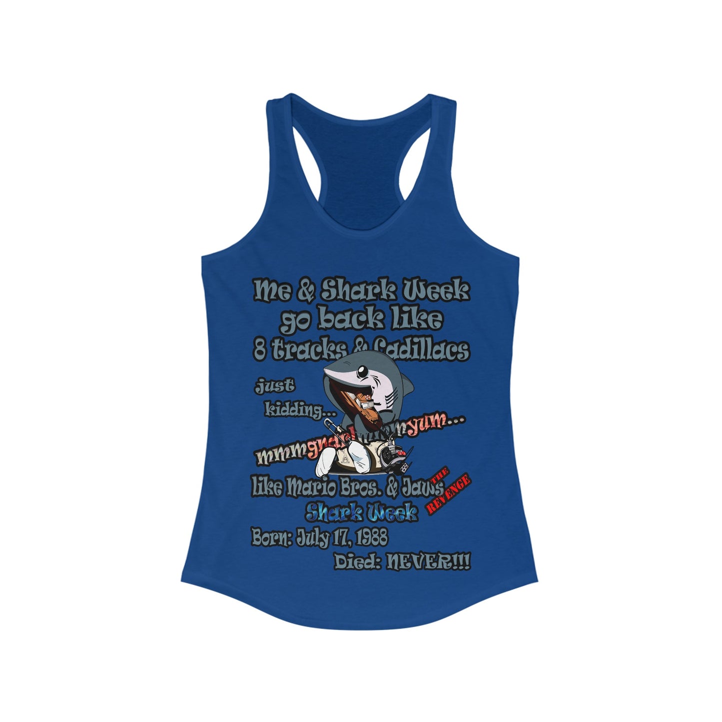 shark week - Women's Ideal Racerback Tank