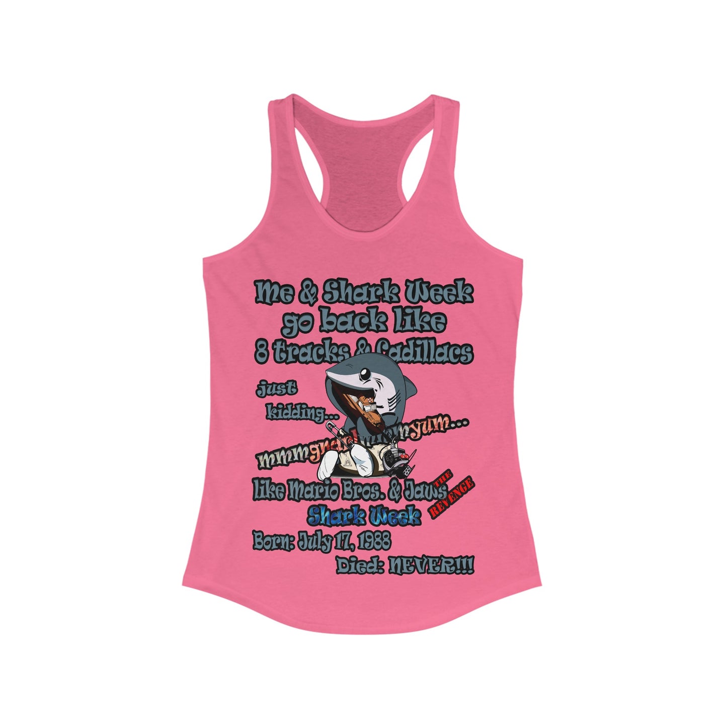 shark week - Women's Ideal Racerback Tank