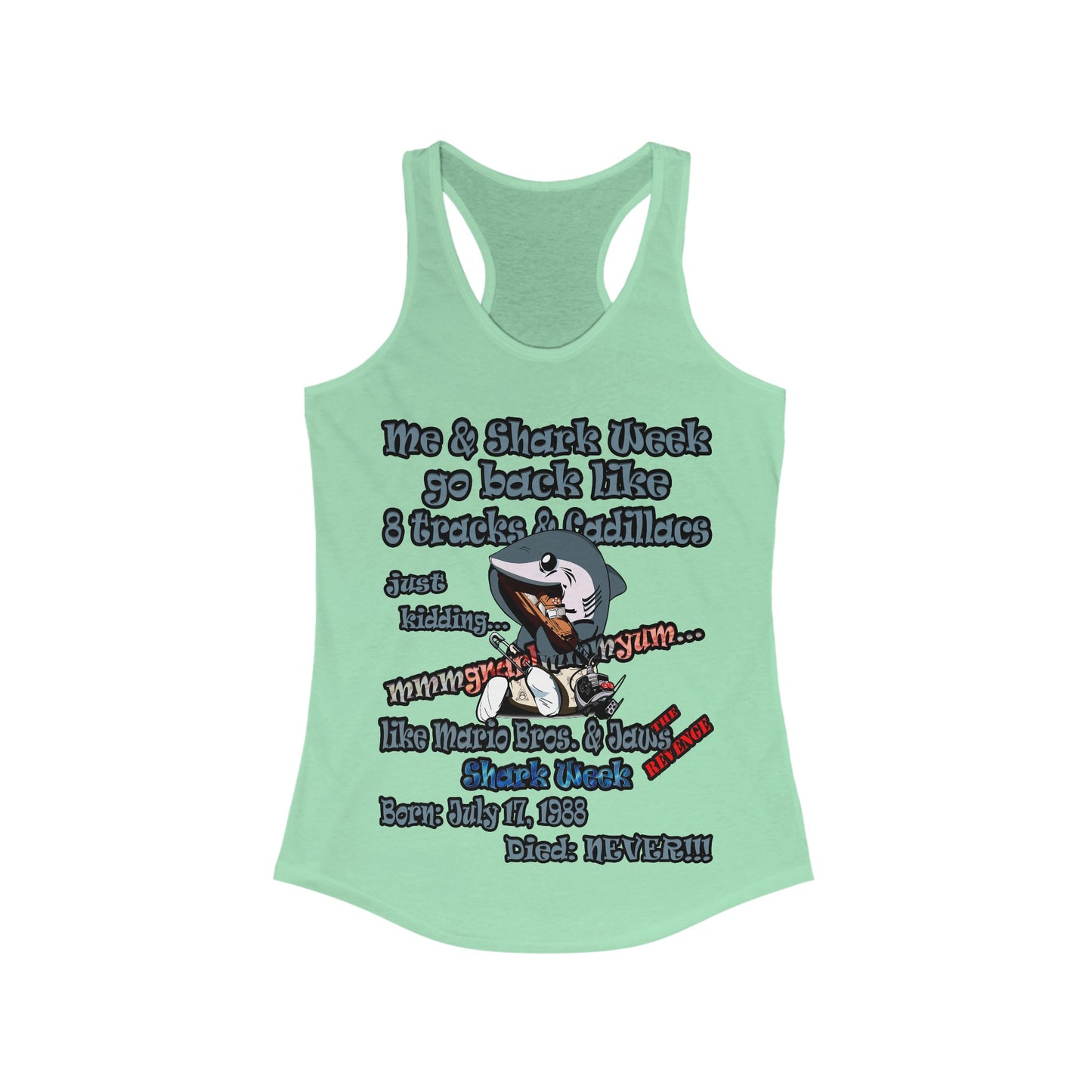 shark week - Women's Ideal Racerback Tank