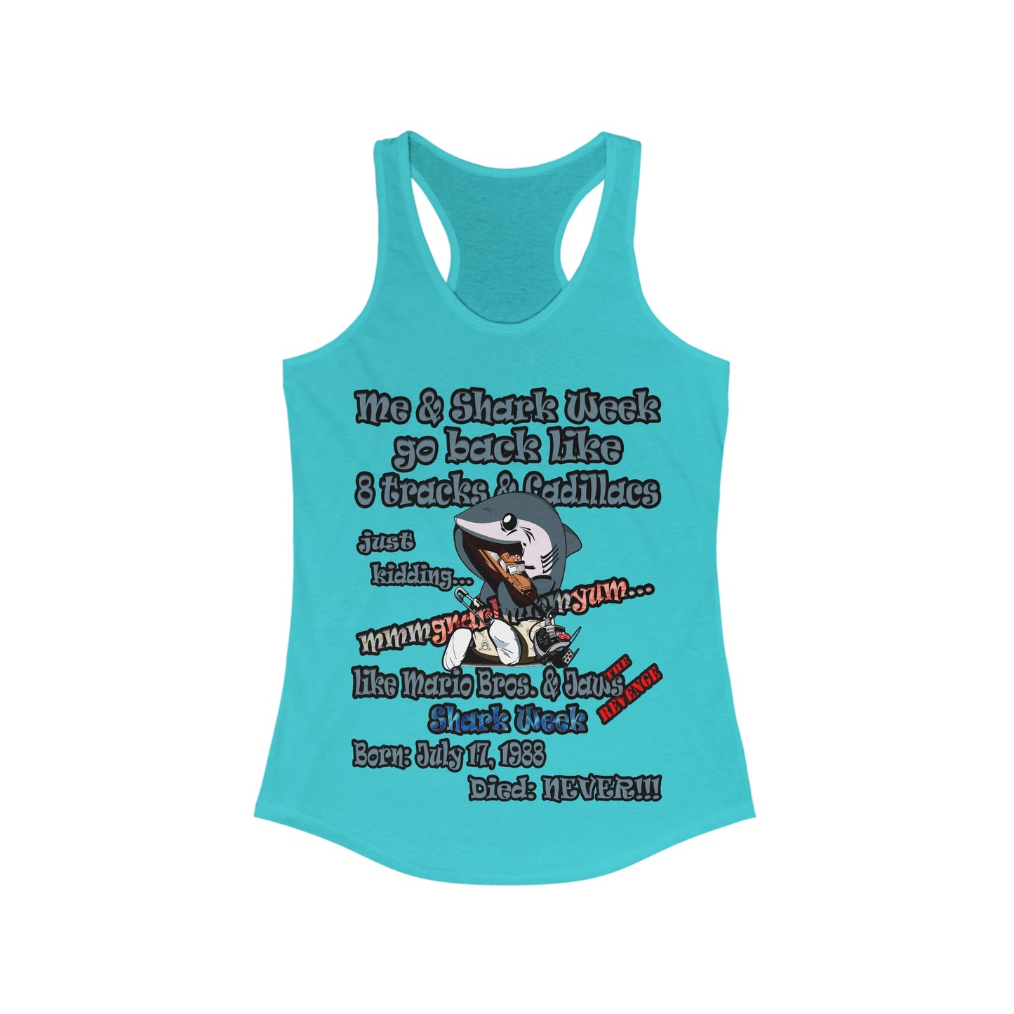 shark week - Women's Ideal Racerback Tank