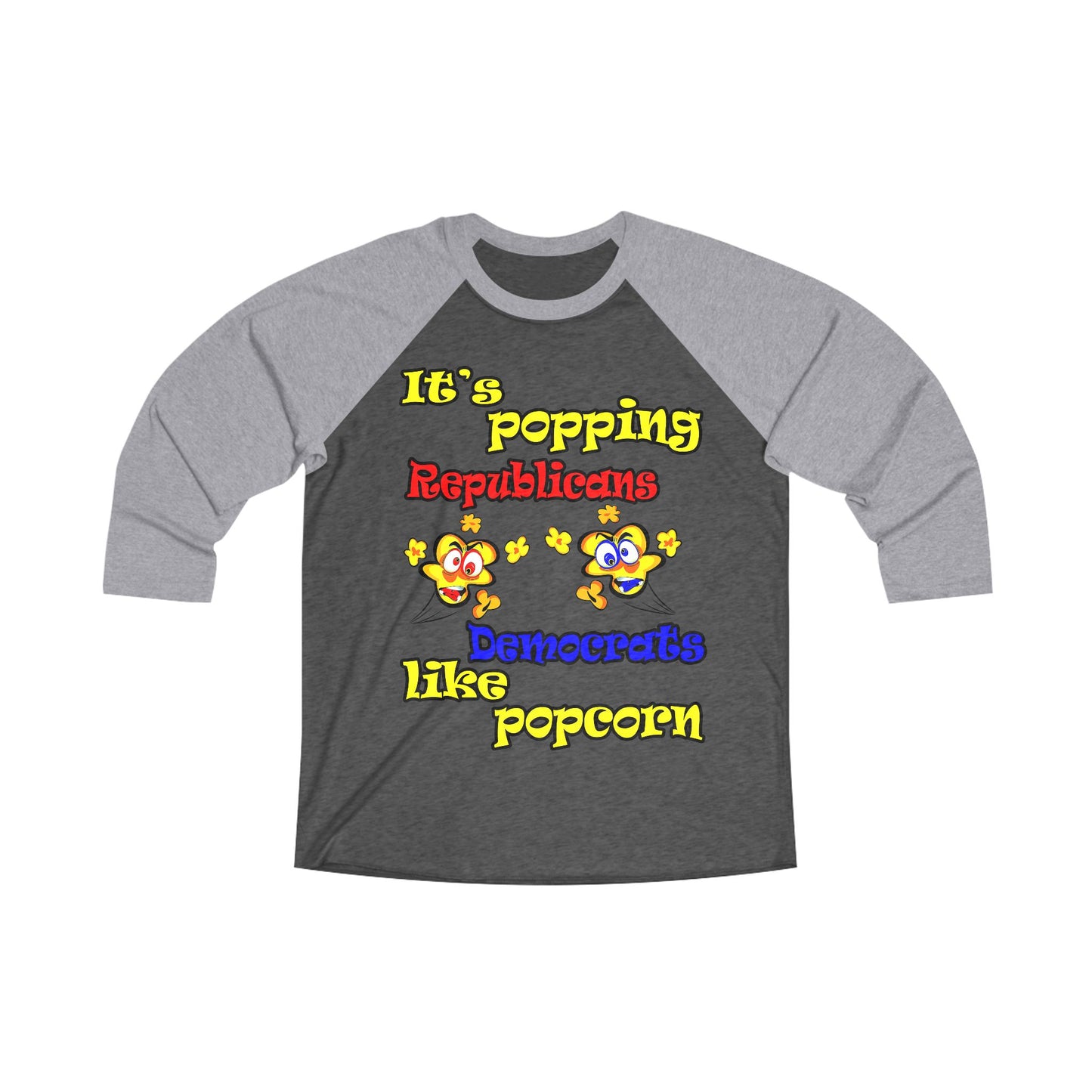 popping like popcorn - Unisex Tri-Blend 3\4 Raglan Tee