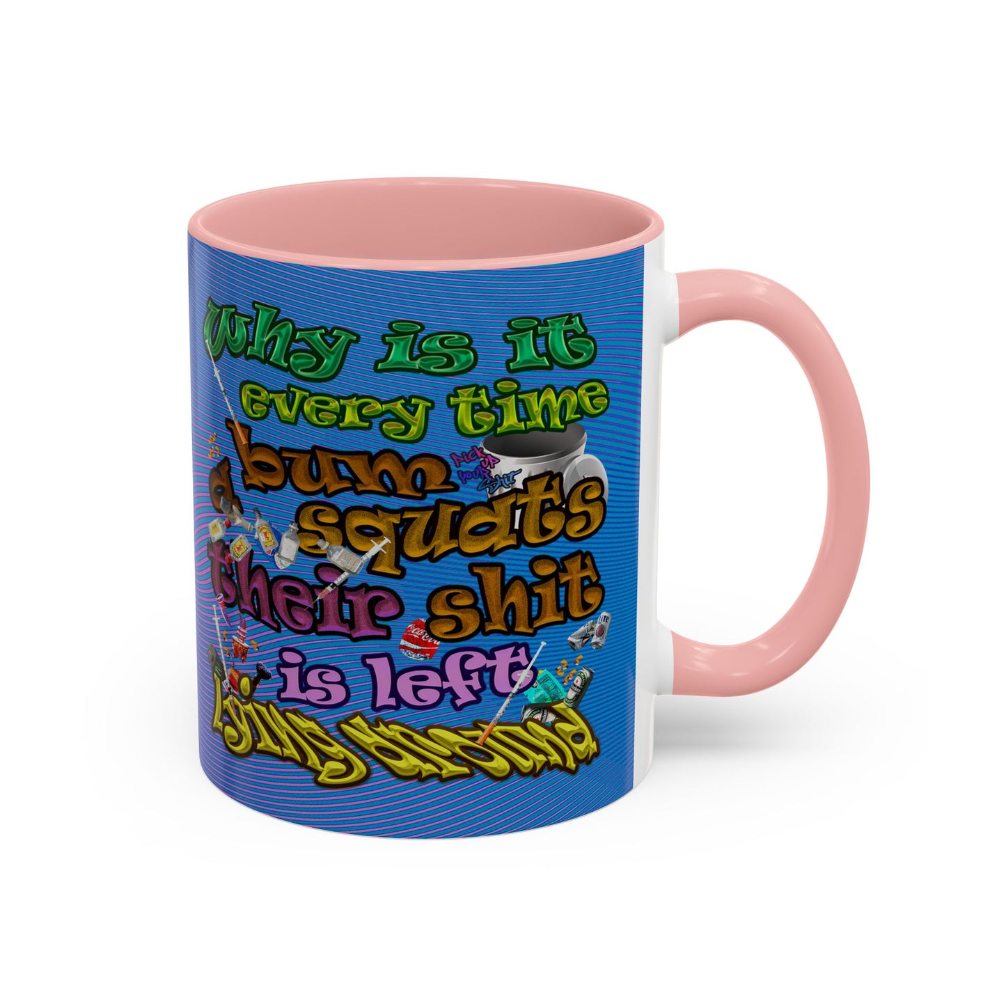 the bum's shit - Accent Mug (light blue-purple wave)