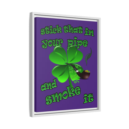 stick that in your pipe and smoke it - framed canvas art (purple)
