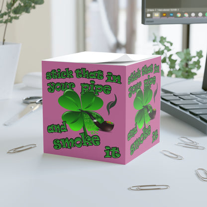 stick that in your pipe and smoke it - note cube (light pink)